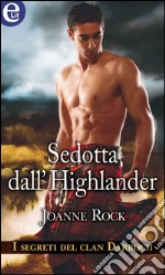 Sedotta dall'highlander (eLit): eLit. E-book. Formato EPUB ebook