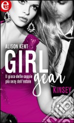 Girl-Gear: Kinsey (eLit): eLit. E-book. Formato EPUB ebook