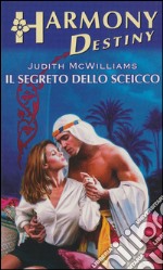 Il segreto dello sceicco: Harmony Destiny. E-book. Formato EPUB ebook