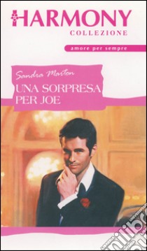 Una sorpresa per Joe: Harmony Collezione. E-book. Formato EPUB ebook di Sandra Marton