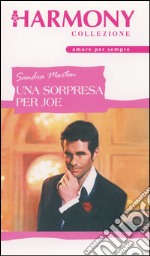 Una sorpresa per Joe: Harmony Collezione. E-book. Formato EPUB ebook