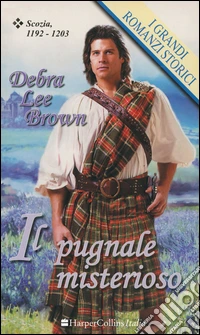 Il pugnale misterioso: I Grandi Romanzi Storici. E-book. Formato EPUB ebook