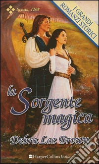 La sorgente magica: I Grandi Romanzi Storici. E-book. Formato EPUB ebook