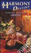 Graffiti. E-book. Formato EPUB ebook di Candace Schuler