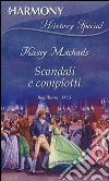 Scandali e complotti. E-book. Formato EPUB ebook di Kasey Michaels