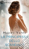 La principessa dello scandalo (eLit): eLit. E-book. Formato EPUB ebook