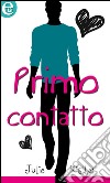 Primo contatto (eLit): eLit. E-book. Formato EPUB ebook