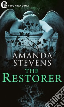 The Restorer (versione italiana) (eLit): eLit. E-book. Formato EPUB ebook di Amanda Stevens