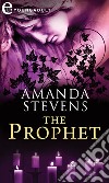 The Prophet (versione italiana) (eLit): eLit. E-book. Formato EPUB ebook di Amanda Stevens