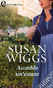 Accadde un'estate (eLit): eLit. E-book. Formato EPUB ebook di Susan Wiggs