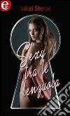 Sexy tra le lenzuola (eLit): eLit. E-book. Formato EPUB ebook