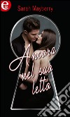 Ancora nel suo letto (eLit): eLit. E-book. Formato EPUB ebook di Sarah Mayberry