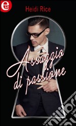 Assaggio di passione (eLit): eLit. E-book. Formato EPUB ebook