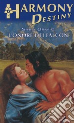 L'onore dei Falcon: Harmony Destiny. E-book. Formato EPUB ebook