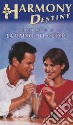 La radio del cuore: Harmony Destiny. E-book. Formato EPUB ebook