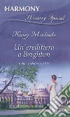 Un'ereditiera a Brighton. E-book. Formato EPUB ebook di Kasey Michaels