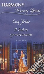 Il ladro gentiluomo. E-book. Formato EPUB