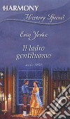 Il ladro gentiluomo. E-book. Formato EPUB ebook di Erin Yorke