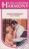 Sogno indiano: Harmony Collezione. E-book. Formato EPUB ebook di Anne Weale