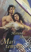 Mari tempestosi: I Grandi Romanzi Storici. E-book. Formato EPUB ebook di Miranda Jarrett