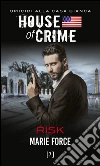Risk. Omicidi alla Casa Bianca. E-book. Formato EPUB ebook di Marie Force