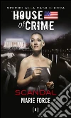 Scandal. Omicidi alla Casa Bianca. E-book. Formato EPUB ebook di Marie Force