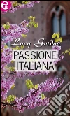 Passione italiana (eLit). E-book. Formato EPUB ebook di Lucy Gordon