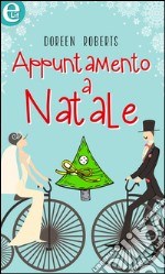 Appuntamento a Natale (eLit): eLit. E-book. Formato EPUB ebook