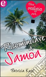 Ricominciare a Samoa (eLit): eLit. E-book. Formato EPUB ebook