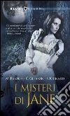 I misteri di Jane: Il castello di Northanger | Vampiri, orgoglio e pregiudizio | Incantevole persuasione. E-book. Formato EPUB ebook di Colleen Gleason