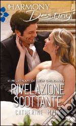 Rivelazione scottante: Harmony Destiny. E-book. Formato EPUB ebook