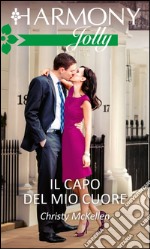 Il capo del mio cuore: Harmony Jolly. E-book. Formato EPUB ebook