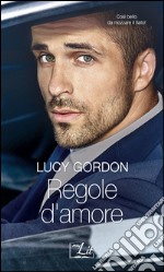 Regole d'amore: Harmony MyLit. E-book. Formato EPUB ebook