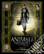 Animali fantastici e dove trovarli: la magia del film. E-book. Formato EPUB ebook