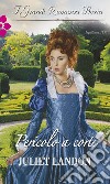 Pericolo a corte: I Grandi Romanzi Storici. E-book. Formato EPUB ebook