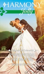 Principessa per amore: Harmony Jolly. E-book. Formato EPUB ebook