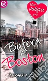 Bufera a Boston (eLit): eLit. E-book. Formato EPUB ebook