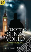 L'uomo senza volto (eLit). E-book. Formato EPUB ebook