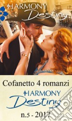 Cofanetto 4 Harmony Destiny n.5/2017. E-book. Formato EPUB ebook