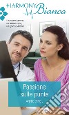 Passione sulle punte: Harmony Bianca. E-book. Formato EPUB ebook