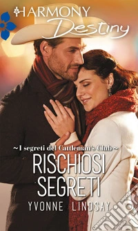 Rischiosi segreti: Harmony Destiny. E-book. Formato EPUB ebook