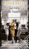 La casa delle bambole. E-book. Formato EPUB ebook di Fiona Davis