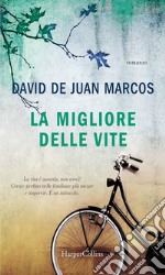 La migliore delle vite. E-book. Formato EPUB