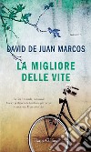 La migliore delle vite. E-book. Formato EPUB ebook