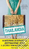 Destinazione: Thailandia: Lonely Hearts Travel Club - Vol. 1. E-book. Formato EPUB ebook