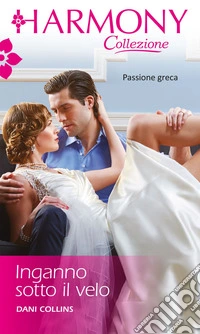 Inganno sotto il velo: Harmony Collezione. E-book. Formato EPUB ebook