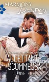 Allettante scommessa: Harmony Destiny. E-book. Formato EPUB ebook