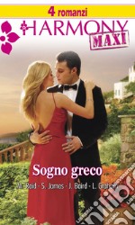 Sogno greco: La proposta del greco | Caldo sguardo greco | Il playboy greco | Il piano del greco. E-book. Formato EPUB