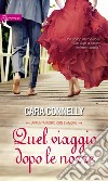 Quel viaggio dopo le nozze: Harmony Romance. E-book. Formato EPUB ebook