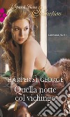 Quella notte col vichingo. E-book. Formato EPUB ebook di Harper St. george